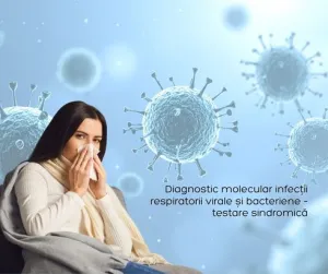 EXPIRAT/ Virus sau bacterie? Află cu precizie cauza infecției respiratorii prin diagnosticul molecular.